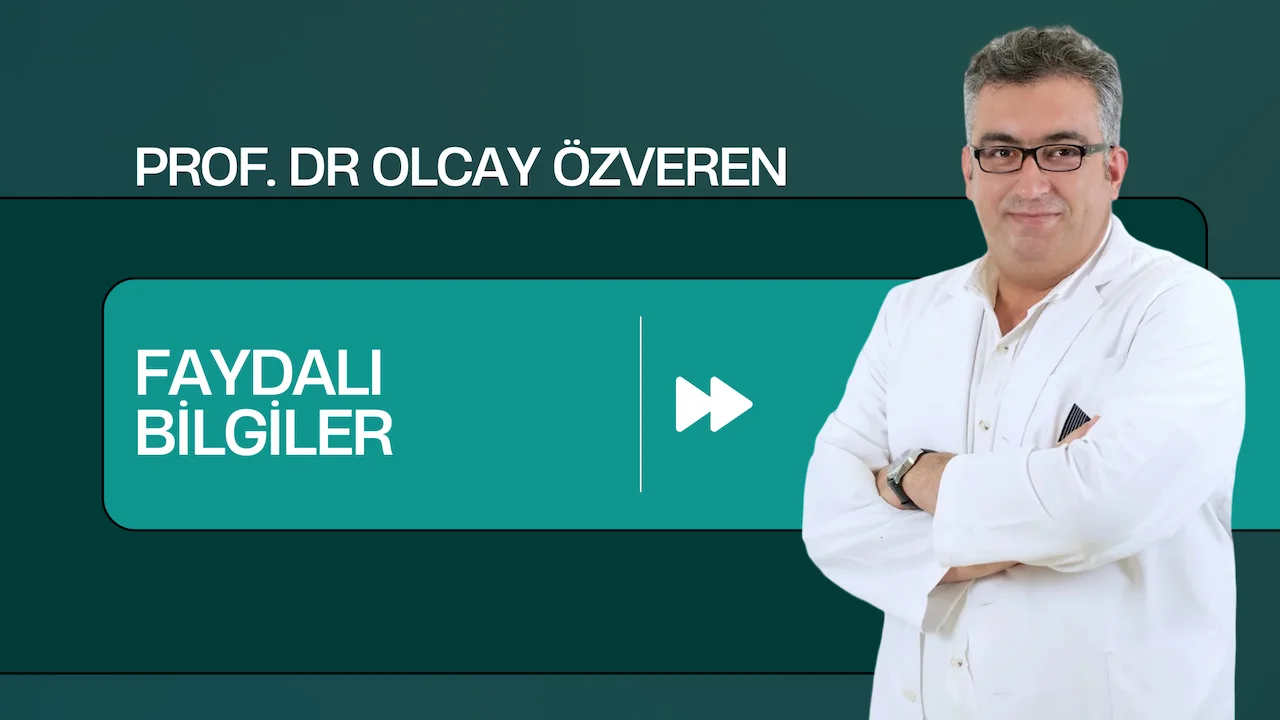 Prof. Dr. Olcay Özveren Faydalı Bilgiler